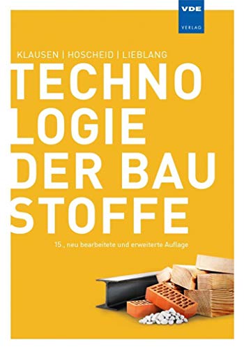 Technologie der Baustoffe: Handbuch für Studium und Praxis von Vde Verlag GmbH